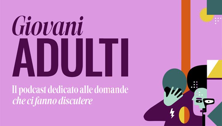 Podcast “Giovani Adulti”